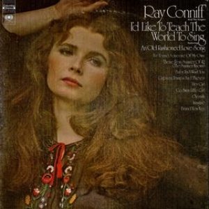 Ray Conniff - I'd Like to Teach the World to Sing cover art