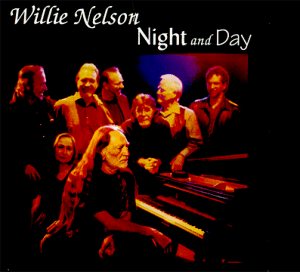 Willie Nelson - Night and Day cover art