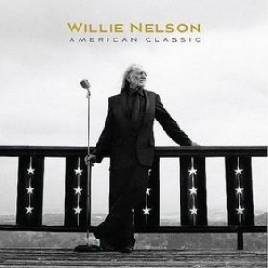Willie Nelson - American Classic cover art