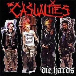 The Casualties - Die Hards cover art