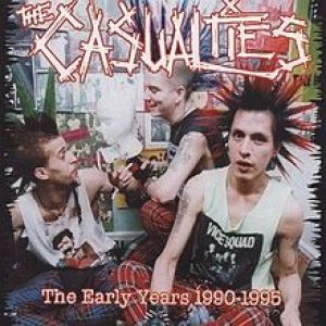 The Casualties - The Early Years: 1990–1995 cover art