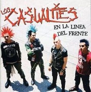 The Casualties - En la Línea del Frente cover art