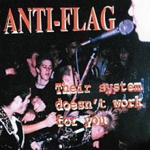 Anti-Flag - Their System Doesn't Work for You cover art