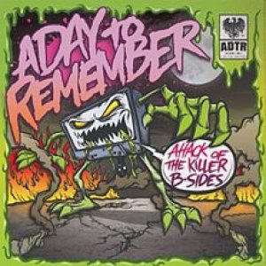 A Day to Remember - Attack of the Killer B-Sides cover art A Day to Remember - Attack of the Killer B-Sides cover art