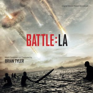 Brian Tyler - Battle: Los Angeles – Original Motion Picture Soundtrack cover art