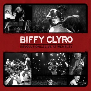 Biffy Clyro - Revolutions: Live at Wembley cover art