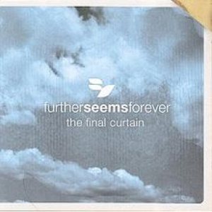 Further Seems Forever - The Final Curtain cover art