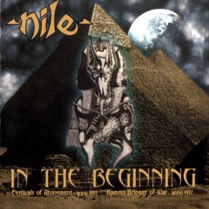 Nile - In the Beginning cover art