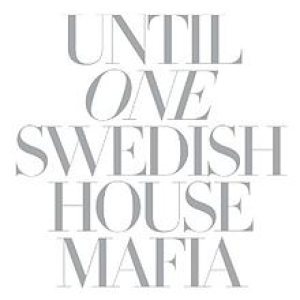 Swedish House Mafia - Until One cover art