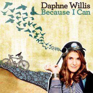 Daphne Willis - Because I Can cover art