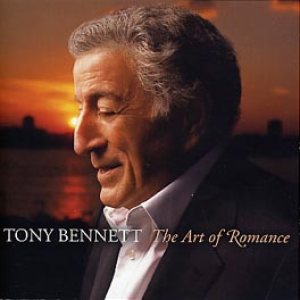 Tony Bennett - The Art of Romance cover art
