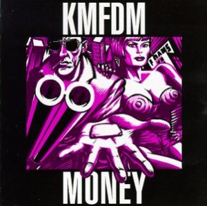 KMFDM - Money cover art KMFDM - Money cover art