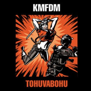 KMFDM - Tohuvabohu cover art