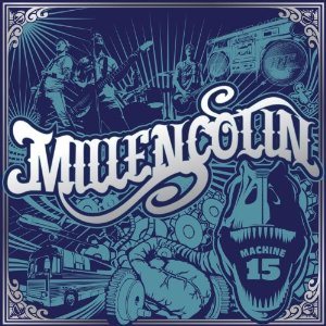 Millencolin - Machine 15 cover art