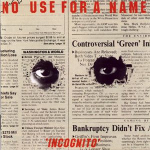No Use for a Name - Incognito cover art