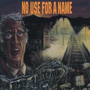 No Use for a Name - Don't Miss the Train cover art