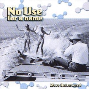 No Use for a Name - More Betterness! cover art