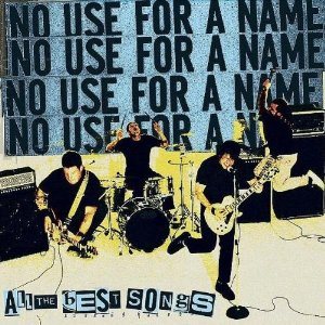 No Use for a Name - All the Best Songs cover art