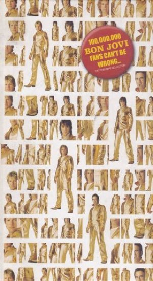 Bon Jovi - 100,000,000 Bon Jovi Fans Can't Be Wrong... the Premier Collection cover art