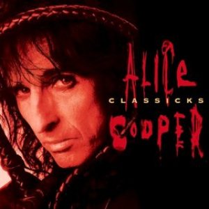 Alice Cooper - Classicks cover art