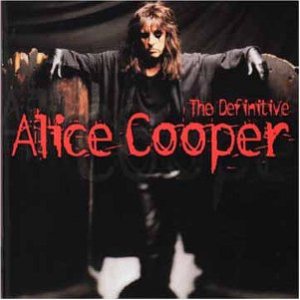 Alice Cooper - The Definitive Alice Cooper cover art