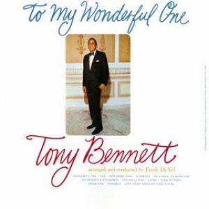 Tony Bennett - To My Wonderful One cover art