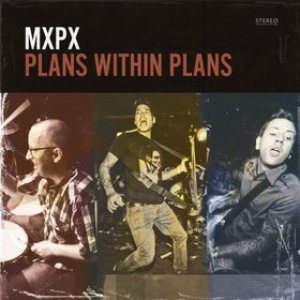 MxPx - Plans Within Plans cover art