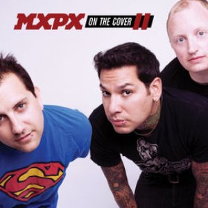 MxPx - On the Cover II cover art