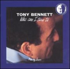 Tony Bennett - Who Can I Turn To cover art