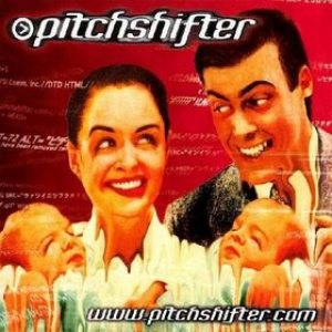 Pitchshifter - www.pitchshifter.com cover art