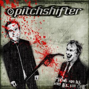 Pitchshifter - None for All and All for One cover art