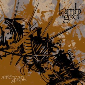 Lamb of God - New American Gospel cover art Lamb of God - New American Gospel cover art
