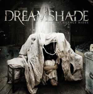 Dreamshade - What Silence Hides cover art