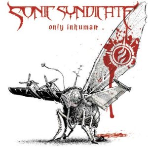 Sonic Syndicate - Only Inhuman cover art