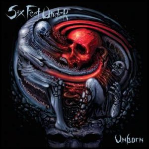 Six Feet Under - Unborn cover art