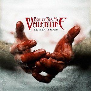 Bullet for My Valentine - Temper Temper cover art