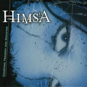 Himsa - Courting Tragedy and Disaster cover art