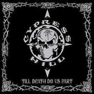Cypress Hill - Till Death Do Us Part cover art
