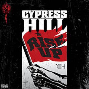 Cypress Hill - Rise Up cover art