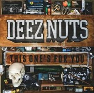 Deez Nuts - This One's for You cover art