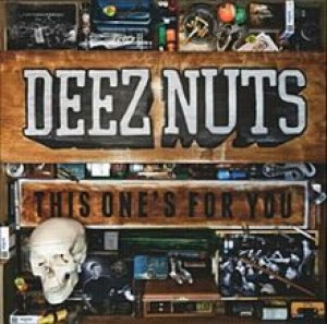 Deez Nuts - This One's for You cover art Deez Nuts - This One's for You cover art