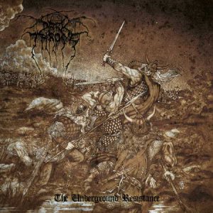 Darkthrone - The Underground Resistance cover art