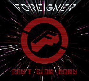 Foreigner - Can't Slow Down cover art