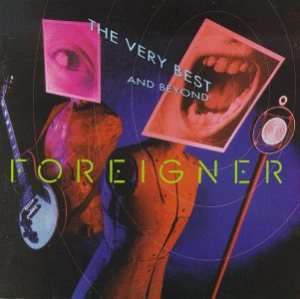 Foreigner - The Very Best ... and Beyond cover art