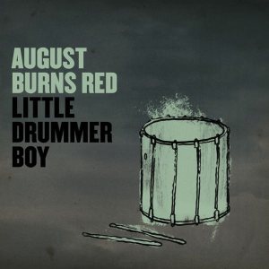August Burns Red - Little Drummer Boy cover art