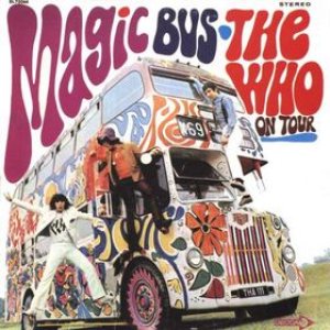 The Who - Magic Bus: the Who on Tour cover art