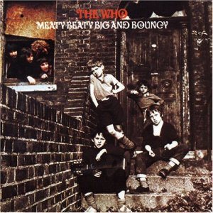 The Who - Meaty Beaty Big & Bouncy cover art