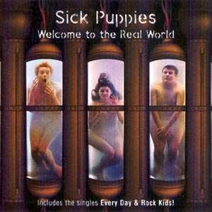 Sick Puppies - Welcome to the Real World cover art