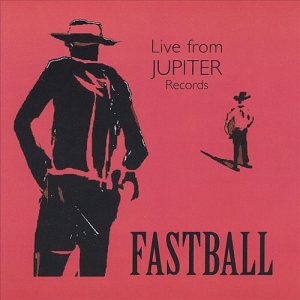 Fastball - Live from Jupiter Records cover art