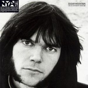 Neil Young - Sugar Mountain: Live at Canterbury House 1968 cover art